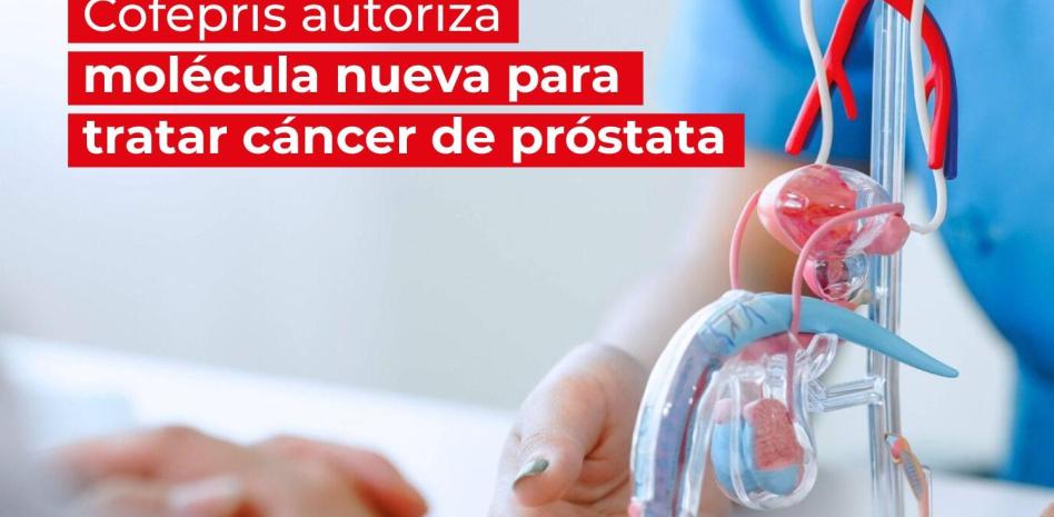 Cofepris autoriza molécula nueva para tratar cáncer de próstata